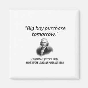 Funny Thomas Jefferson Usa History Teacher Louisia Magnet