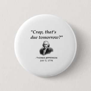 Funny Thomas Jefferson Usa History Teacher Student 6 Cm Round Badge