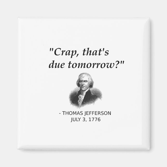 Funny Thomas Jefferson Usa History Teacher Student Magnet (Front)