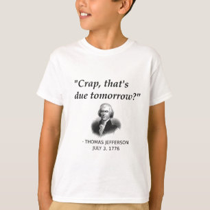 Funny Thomas Jefferson Usa History Teacher Student T-Shirt