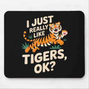 Funny Tiger Art For Men Women Boys Girls Animal Ti Mouse Pad