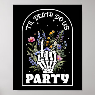 Funny Til' Death Do Us Bachelorette Party Bridesma Poster