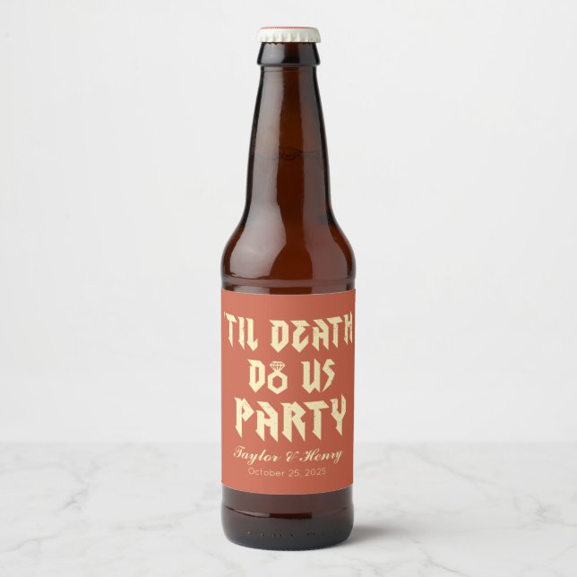 Funny Till Death Do Us Party Wedding Drink Label (Front)