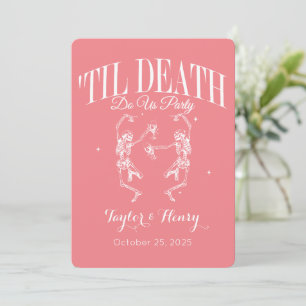 Funny Till Death Do Us Party Wedding Invitations