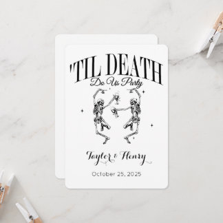 Funny Till Death Do Us Party Wedding Invitations 