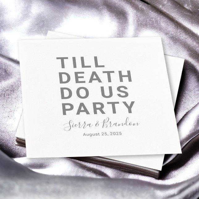 Funny Till Death Do Us Party Wedding or Engagement Napkin (Creator Uploaded)