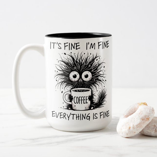 Funny Tired Coffee Monster Everything Fine Two-Tone Coffee Mug (With Donut)