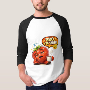 Funny Tired Tomato Bro I'm Tired Cute Sleepy Carto T-Shirt