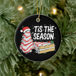 Funny Tis The Season Christmas Tree Cakes Debbie Ceramic Tree Decoration