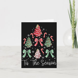 Funny Tis The Season Design Christmas Tree Cakes D Card