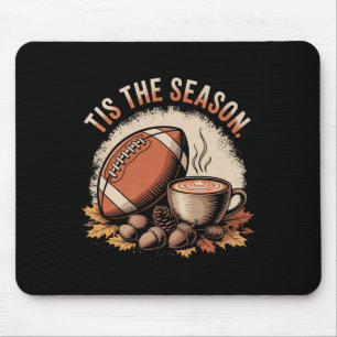 Funny Tis The Season Fall Football Cosy Autumn And Mouse Pad