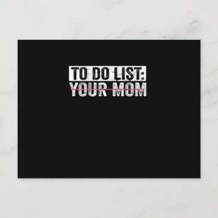 Funny To Do List Your Mum Sarcasm Sarcastic Saying Announcement Postcard