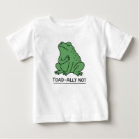 Funny Toad-Ally Not Frog