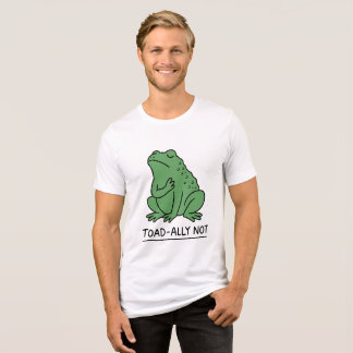Funny Toad-Ally Not Frog Tri-Blend Shirt