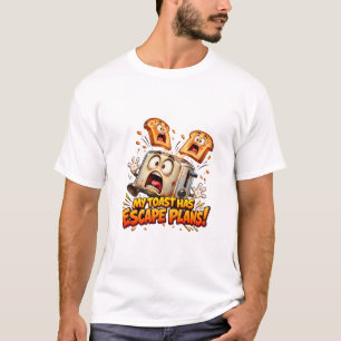 Funny Toaster – My Toast Has Escape Plans T-Shirt