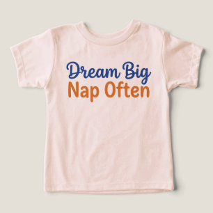 Funny Toddler Quote Dream Big Nap Often Playful