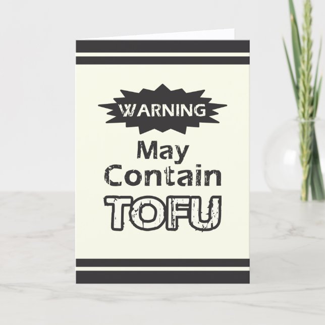 Funny Tofu themed May Contain TOFU Card (Front)