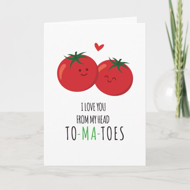 Funny Tomato Valentines Day Romantic Card (Front)