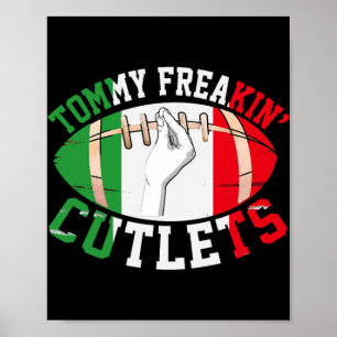 Funny Tommy Freakin' Cutlets New Jersey Italy Flag Poster
