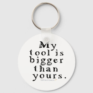 Funny Tool Lovers Big Tool Woodturning Woodworking Key Ring