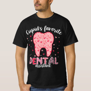Funny Tooth Cupid's Favorite Dental Assistant Vale T-Shirt
