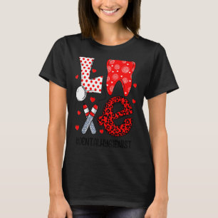 Funny Tooth Love Dental Hygienist Dentist Valentin T-Shirt