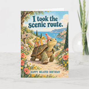 Funny Tortoise Scenic Route Belated Birthday Card