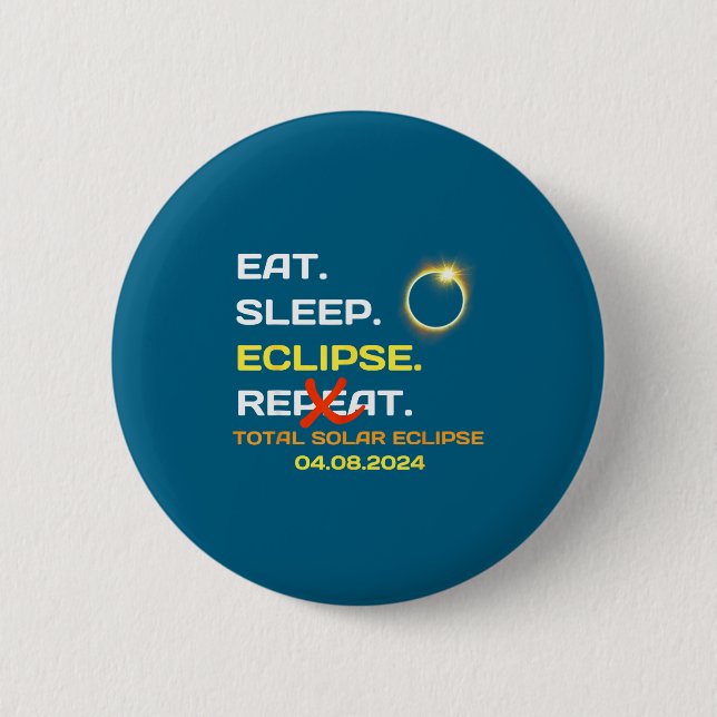 Funny Total Solar Eclipse America Totality 6 Cm Round Badge (Front)