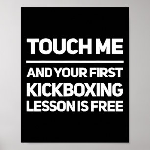 Funny Touch Me Kickboxing Lesson Is Free Kickboxer Poster