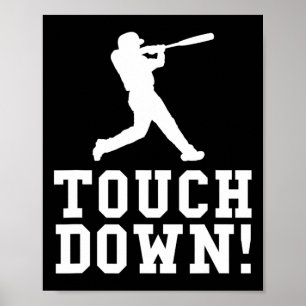Funny Touchdown Baseball Football Sports Gift Poster