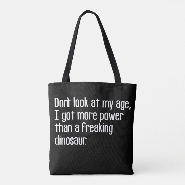 funny tough strong old age sayings quotes tote bag (Back)