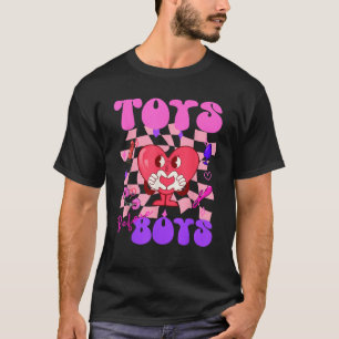 Funny Toys Before Boys Humour for Adults Women Emb T-Shirt
