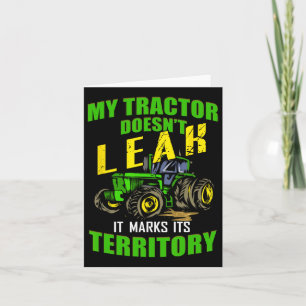 Funny Tractor - My Tractor Doesn't Leak  Card