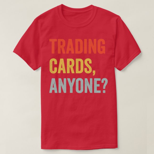 Funny Trading Card Game TCG Retro Trading Cards An T-Shirt (Design Front)