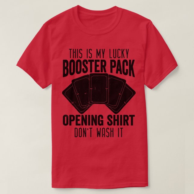 Funny Trading Card Game TCG This Is My Lucky Boost T-Shirt (Design Front)