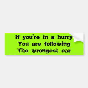 Funny traffic bumper stickers
