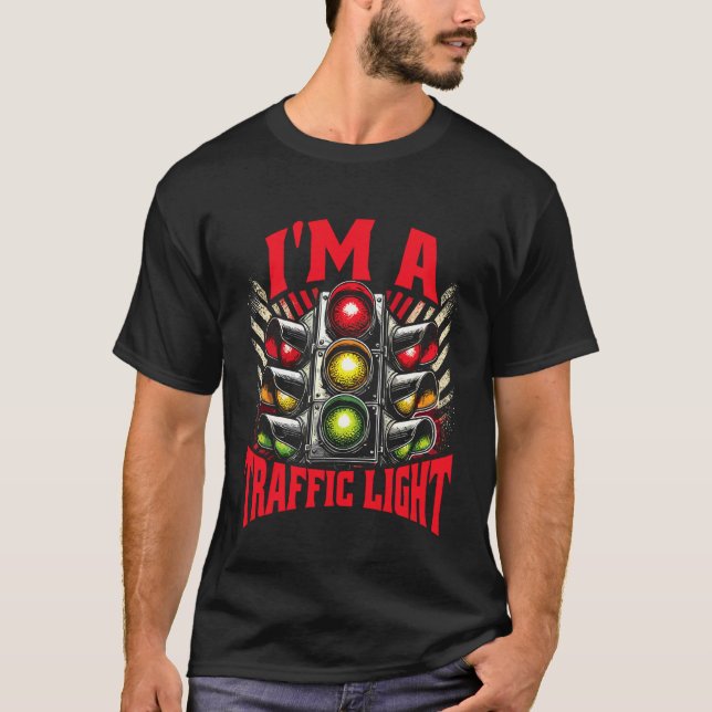 Funny Traffic Light Stoplight I'm A Traffic Light T-Shirt (Front)