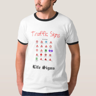 FUNNY TRAFFIC SIGNS T-Shirt