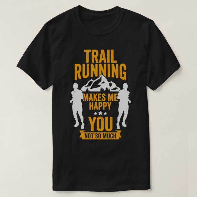 Funny Trail Running Runner Gift  T-Shirt (Design Front)