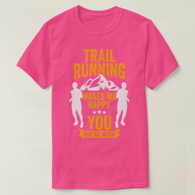Funny Trail Running Runner Gift  T-Shirt (Design Front)