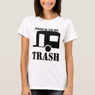 Funny Trailer Park Shirt