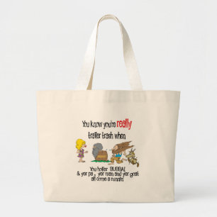 Funny Trailer Park Shirt Large Tote Bag