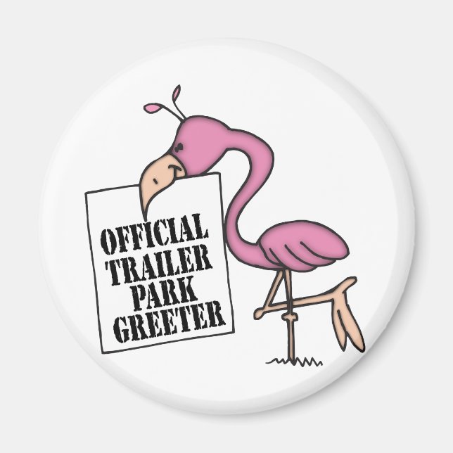 Funny Trailer Park Shirt Magnet (Front)