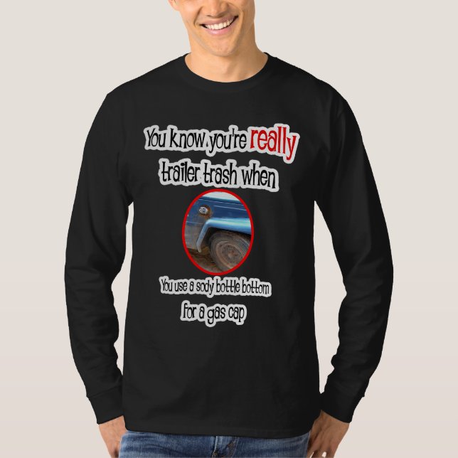 Funny Trailer Park Shirts and Gifts (Front)