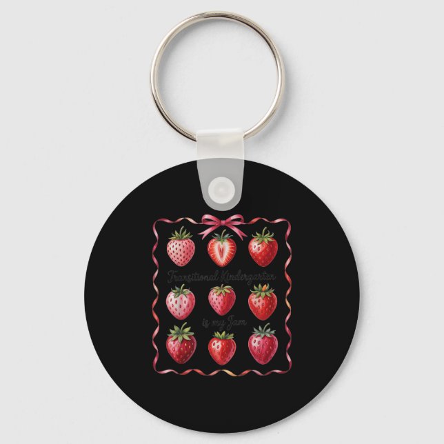 Funny Transitional Kindergarten Is My Jam Strawber Key Ring (Front)