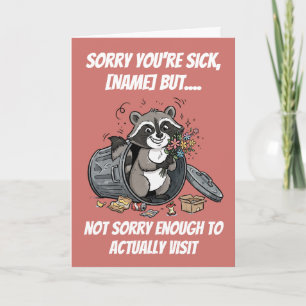 Funny Trash Racoon Get Well Soon Greetin Card