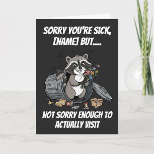 Funny Trash Racoon Get Well Soon Greetin Card