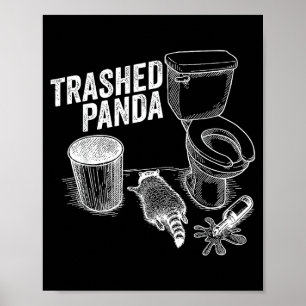 Funny Trashed Panda Drunk Raccoon Meme Alcohol Lov Poster