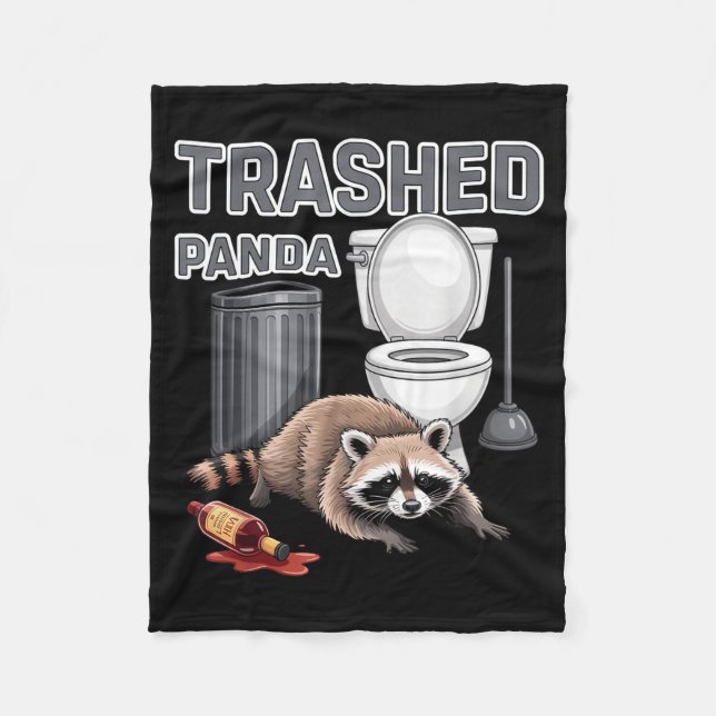 Funny Trashed Panda Raccoon Gets Drunk  Fleece Blanket (Front)