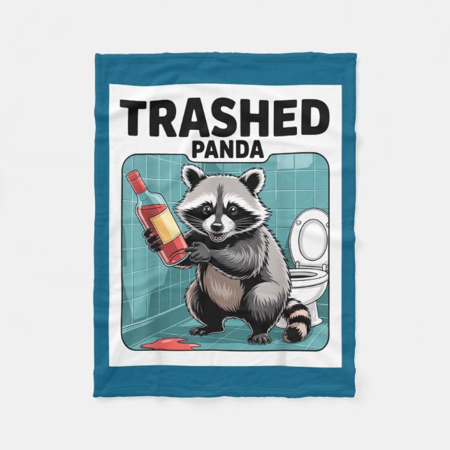 Funny Trashed Panda Raccoon Gets Drunk  Fleece Blanket (Front)